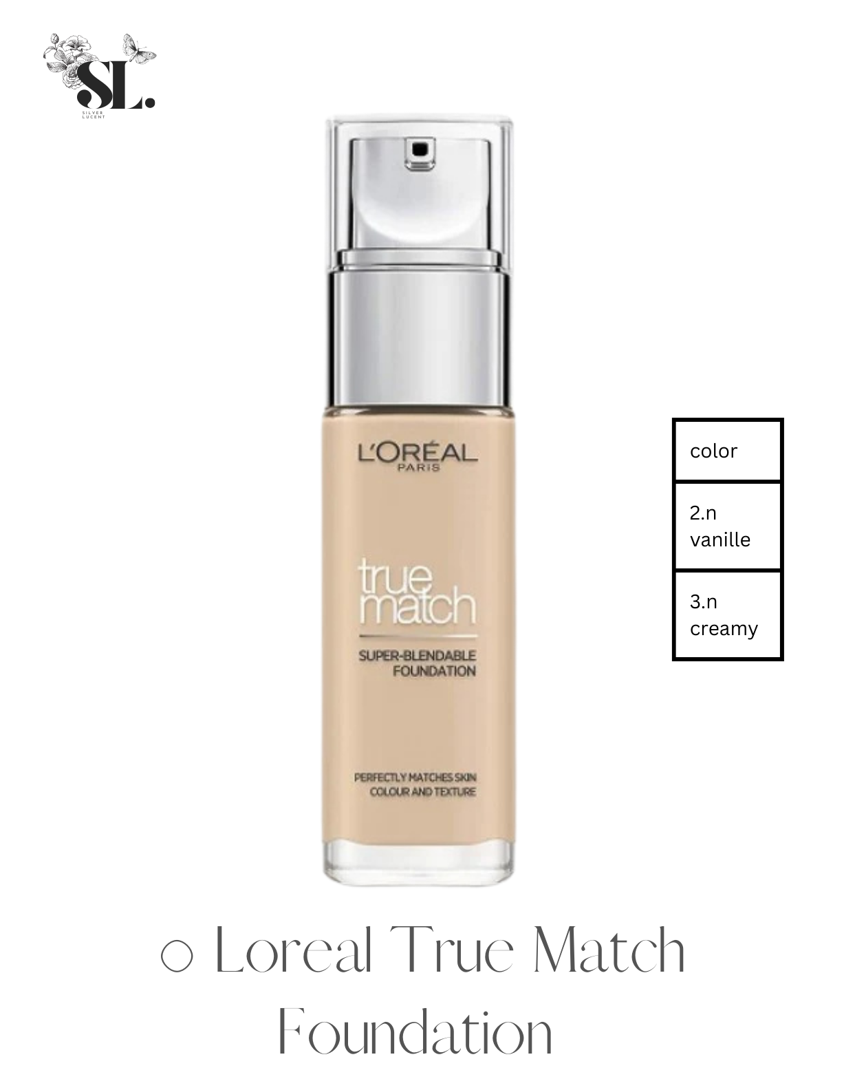 L’oreal True Match Foundation